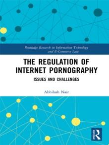 The Regulation of Internet Pornography : Issues and Challenges