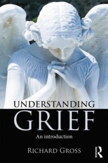 Understanding Grief : An Introduction