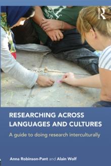 Researching Across Languages and Cultures : A guide to doing research interculturally