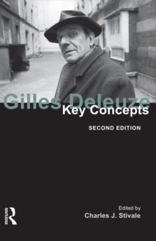 Gilles Deleuze : Key Concepts