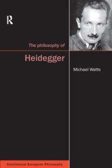 The Philosophy of Heidegger