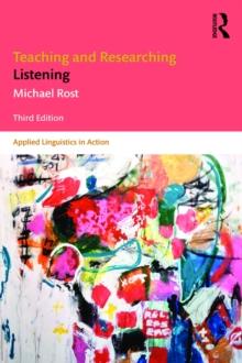 Teaching and Researching Listening : Third Edition