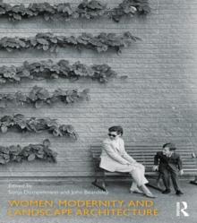 Women, Modernity, and Landscape Architecture