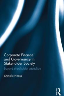 Corporate Finance and Governance in Stakeholder Society : Beyond shareholder capitalism