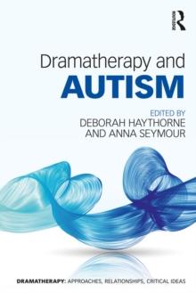 Dramatherapy and Autism