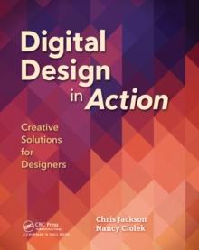 Digital Design in Action : Creative Solutions for Designers