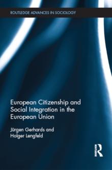 European Citizenship and Social Integration in the European Union