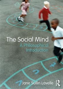 The Social Mind : A Philosophical Introduction