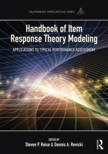 Handbook of Item Response Theory Modeling : Applications to Typical Performance Assessment