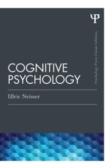 Cognitive Psychology : Classic Edition