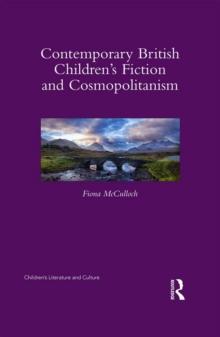 Contemporary British Children's Fiction and Cosmopolitanism