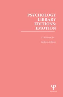 Psychology Library Editions: Emotion : 12 Volume Set