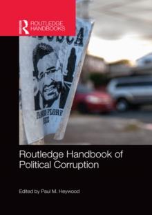 Routledge Handbook of Political Corruption