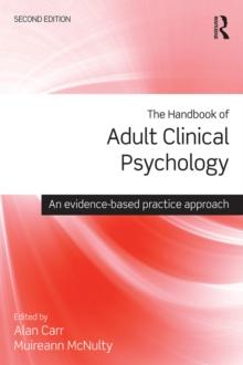 The Handbook of Adult Clinical Psychology : An Evidence Based Practice Approach