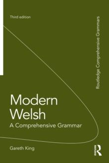 Modern Welsh: A Comprehensive Grammar