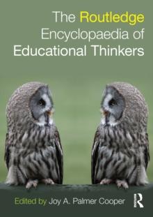 Routledge Encyclopaedia of Educational Thinkers