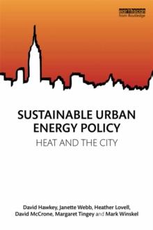 Sustainable Urban Energy Policy : Heat and the city