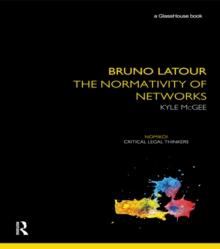 Bruno Latour : The Normativity of Networks