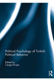 Political Psychology of Turkish Political Behavior