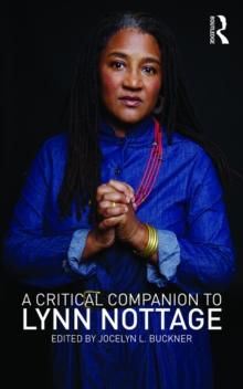 A Critical Companion to Lynn Nottage