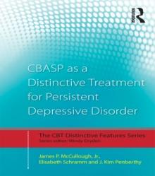 CBASP as a Distinctive Treatment for Persistent Depressive Disorder : Distinctive features