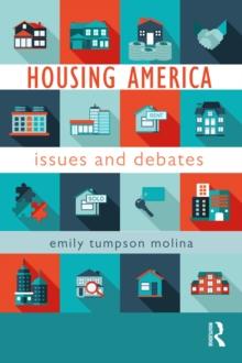 Housing America : Issues and Debates