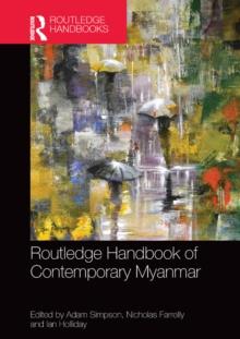 Routledge Handbook of Contemporary Myanmar