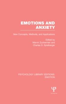 Emotions and Anxiety : New Concepts, Methods, and Applications