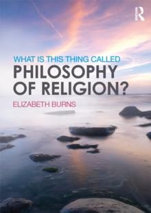 What is this thing called Philosophy of Religion?