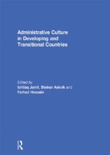 Administrative Culture in Developing and Transitional Countries