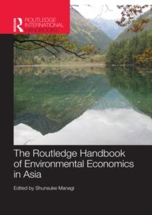 The Routledge Handbook of Environmental Economics in Asia