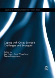 Coping with Crisis: Europes Challenges and Strategies