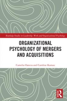 Organizational Psychology of Mergers and Acquisitions