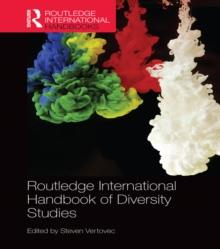 Routledge International Handbook of Diversity Studies