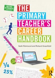 The Primary Teacher's Career Handbook