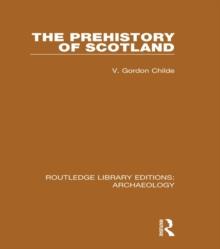 The Prehistory Of Scotland