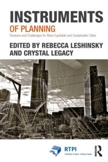 Instruments of Planning : Tensions and challenges for more equitable and sustainable cities