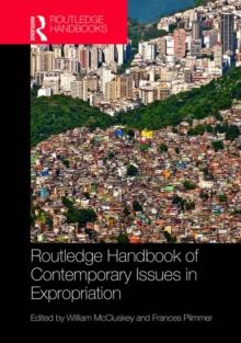 Routledge Handbook of Contemporary Issues in Expropriation