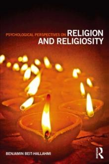 Psychological Perspectives on Religion and Religiosity