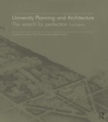 University Planning and Architecture : The search for perfection