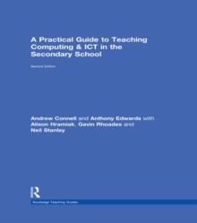 A Practical Guide to Teaching Computing and ICT in the Secondary School