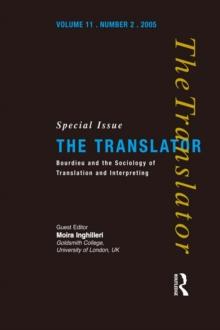 Bourdieu and the Sociology of Translation and Interpreting