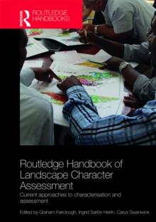 Routledge Handbook of Landscape Character Assessment : Current Approaches to Characterisation and Assessment