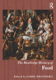 The Routledge History of Food