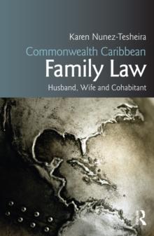 Commonwealth Caribbean Family Law : husband, wife and cohabitant