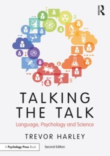 Talking the Talk : Language, Psychology and Science