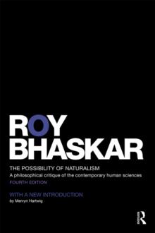 The Possibility of Naturalism : A philosophical critique of the contemporary human sciences