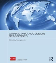 China's WTO Accession Reassessed