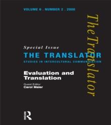 Evaluation and Translation : Special Issue of "The Translator"