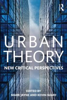 Urban Theory : New critical perspectives